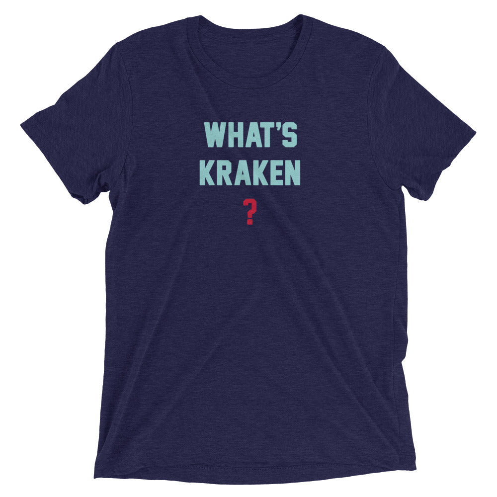 What's Kraken? Unisex Tri-blend T-Shirt